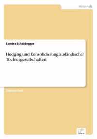 Hedging und Konsolidierung auslandischer Tochtergesellschaften