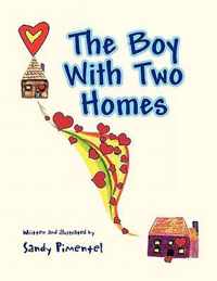 The Boy with Two Homes