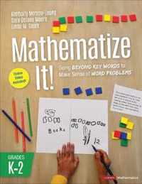 Mathematize It! [Grades K-2]