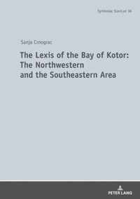 The Lexis of the Bay of Kotor