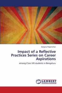 Impact of a Reflective Practices Series on Career Aspirations