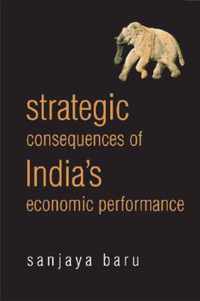 Strategic Consequences of India's Economic Performance