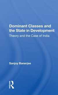 Dominant Classes And The State In Development