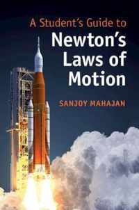 A Student's Guide to Newton's Laws of Motion