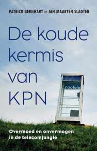 De koude kermis van KPN