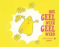 Hoe geel weer geel werd