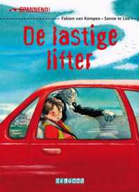 Spannend  -   De lastige lifter