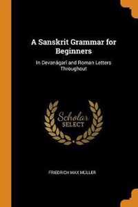 A Sanskrit Grammar for Beginners