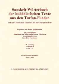 Sanskrit-Worterbuch der buddhistischen Texte aus den Turfan-Funden und der kanonischen Literatur der Sarvastivada-Schule