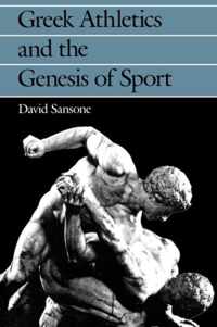 Greek Athletics and the Genesis of Sport