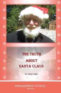 The Truth about Santa Claus