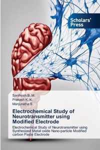 Electrochemical Study of Neurotransmitter using Modified Electrode