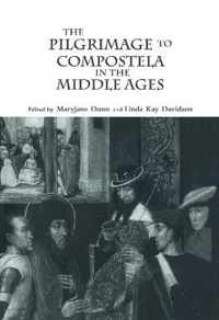 The Pilgrimage to Compostela in the Middle Ages