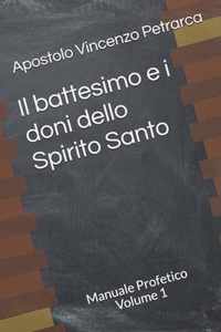 Il battesimo e i doni dello Spirito Santo