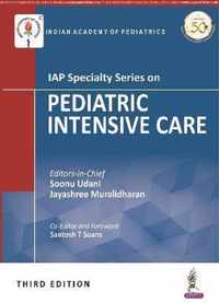 IAP Specialty Series on Pediatric Intensive Care