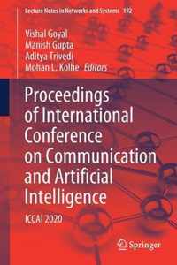 Proceedings of International Conference on Communication and Artificial Intellig