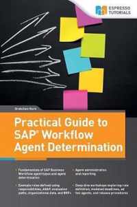 Practical Guide to SAP Workflow Agent Determination