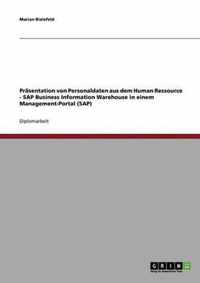 Prasentation von Personaldaten aus dem Human Ressource - SAP Business Information Warehouse in einem Management-Portal (SAP)