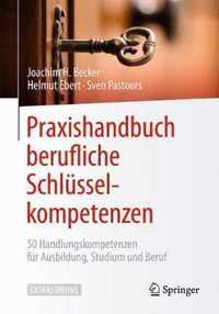 Praxishandbuch berufliche Schlüsselkompetenzen