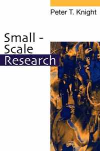 Small-Scale Research