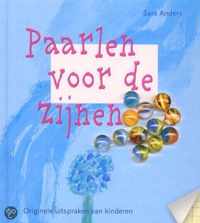 Paarlen voor de zijnen