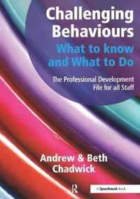 Challenging Behaviours - What to Know and What to Do