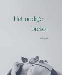 Het nodige breken