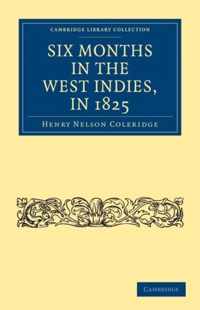 Six Months in the West Indies, in 1825