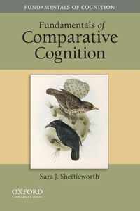 Fundamentals Of Comparative Cognition