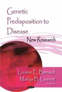 Genetic Predisposition to Disease