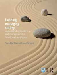 Leading Managing Caring