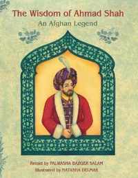 The Wisdom of Ahmad Shah