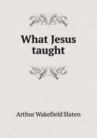 What Jesus taught