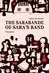 The Sarabande of Sara&apos;s Band