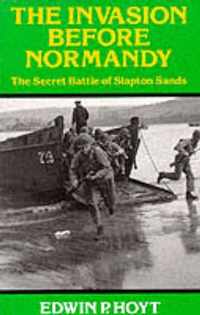 The Invasion Before Normandy