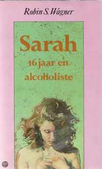 Sarah, 16 jaar en alchoholiste