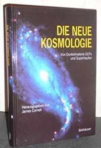 Die Neue Kosmologie