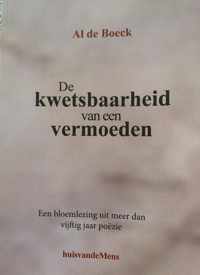 De kwetsbaarheid van een vermoeden