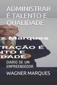 Administrar E Talento E Qualidade