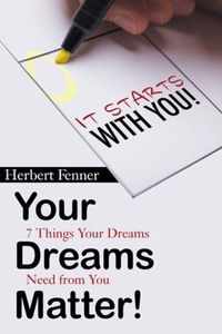 Your Dreams Matter!