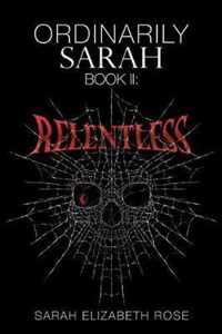 Ordinarily Sarah: Book Ii