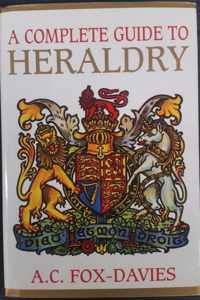 A Complete Guide to Heraldry