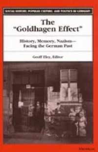 The "Goldhagen Effect"