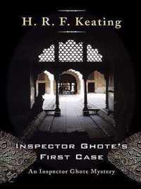 Inspector Ghote's First Case