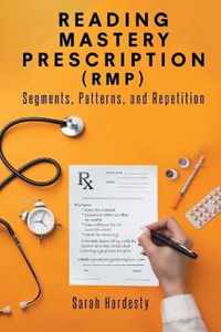 Reading Mastery Prescription (RMP)