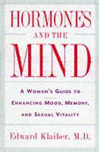 Hormones and the Mind