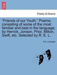 Friends of Our Youth. Poems