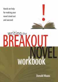 Writing the Breakout Novel Workbook