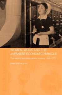 Women, Work and the Japanese Economic Miracle