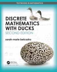 Discrete Mathematics with Ducks